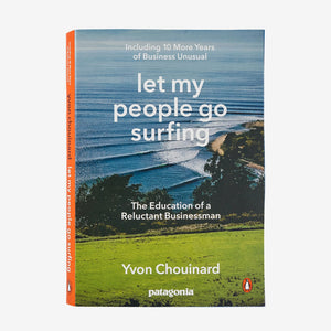 Patagonia Let My People Go Surfing Book (Revised Edition Paperback)