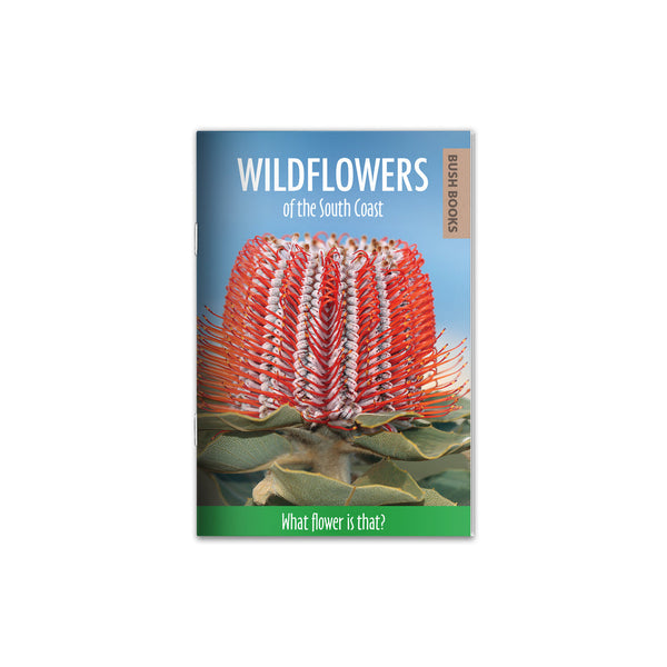 Bush Books Wildflowers of the South Coast