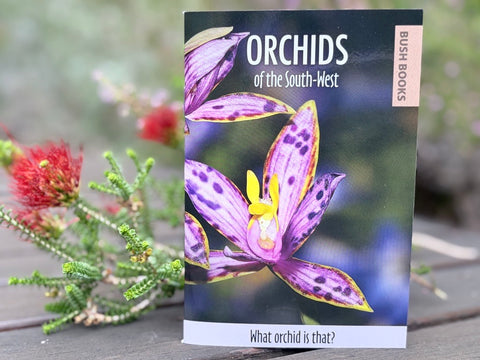 Bush Books Orchids Of The South West