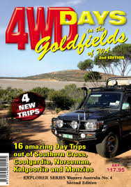 Western 4WDriver Explorer Series - 4WD Days In The Goldfields
